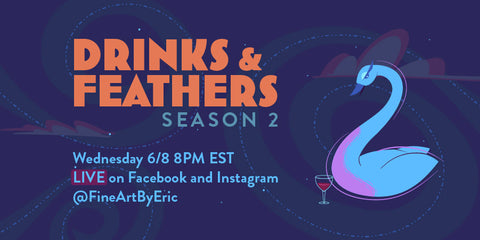 Drinks & Feathers: Season 2!